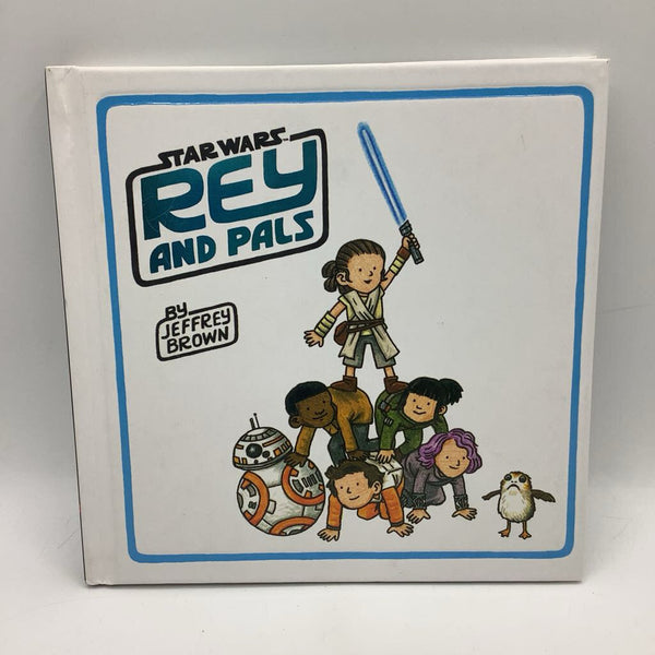 Rey And Pals (hardcover)