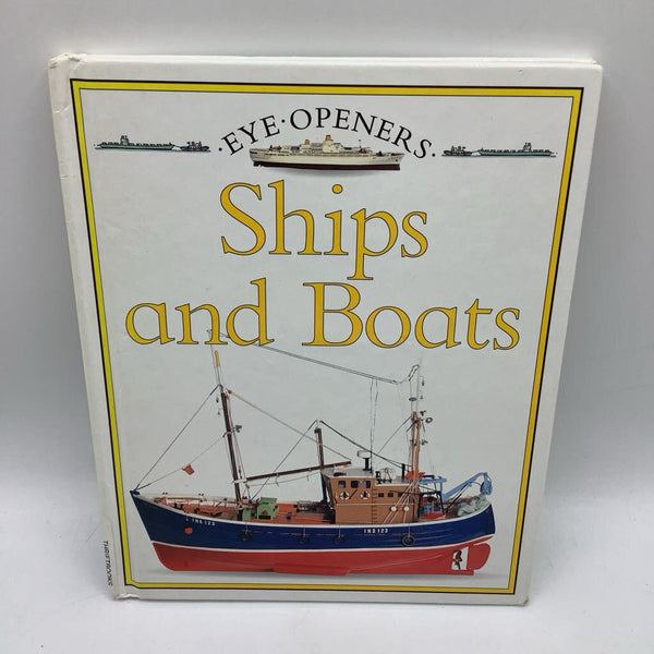 Eye Openers: Ships And Boats (Hardcover)