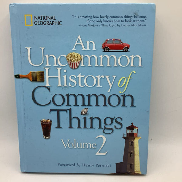 An Uncommon History Of Common Things (hardcover)