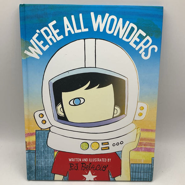 We're All Wonders (hardcover)