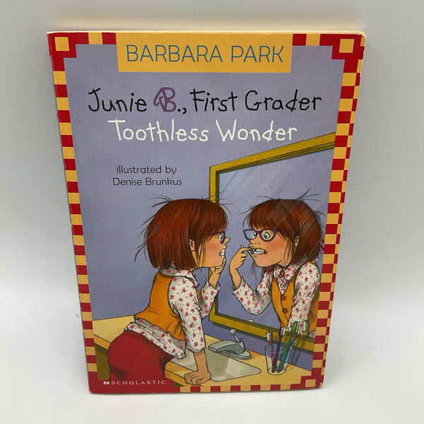 Junie B. First Grader Toothless Wonder (paperback)